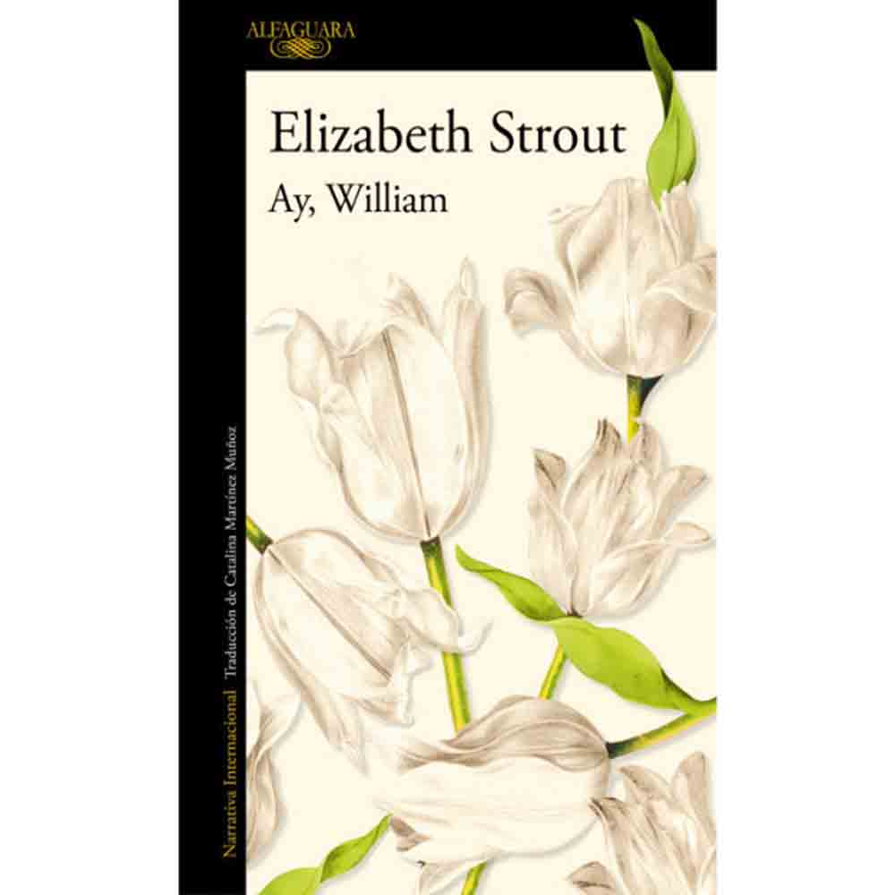 Elizabeth Strout | Ay, William!