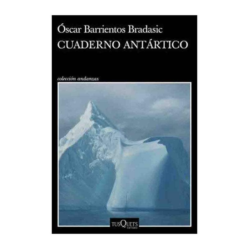 Óscar Barrientos | Cuaderno Antártico