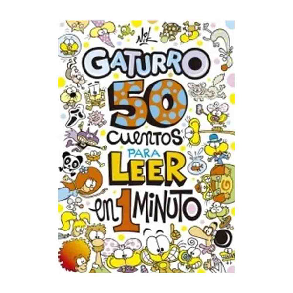 Nik | Gaturro 50 Cuentos Para Leer En Un 1 Minuto