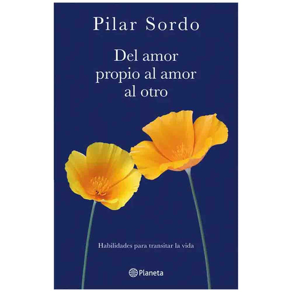 Pilar Sordo | Del Amor Propio Al Amor Al Otro