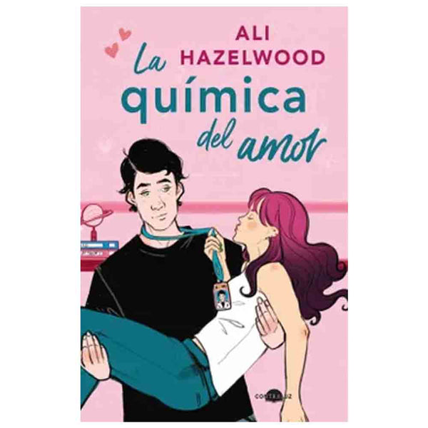 Ali Hazelwood | La Química Del Amor